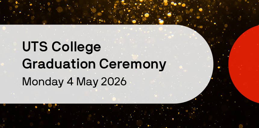 UTS College Class of 2025 Graduation