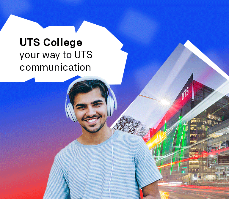 Semester 1 Domestic - Your way to UTS: Diploma of Communication