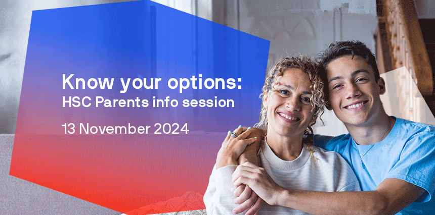 Know Your Options: HSC Parents info session