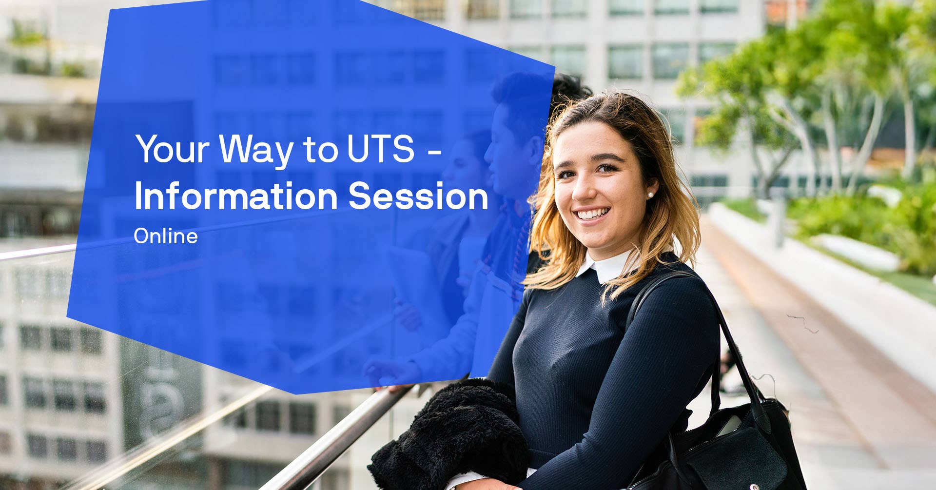 Your way to UTS Information Session