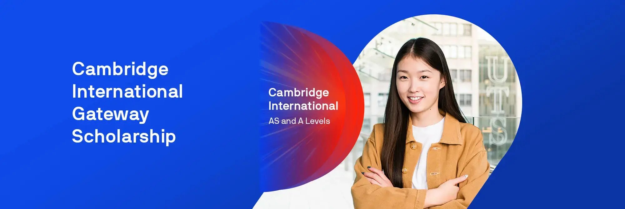1452004514-Cambridge-Int-Gateway-Scholarship_Desktop-01-V1-NOCTA