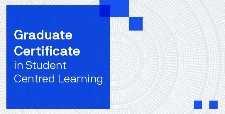 1373789229-Grad-Cert-Student-Centred-Learning-MB-767x390